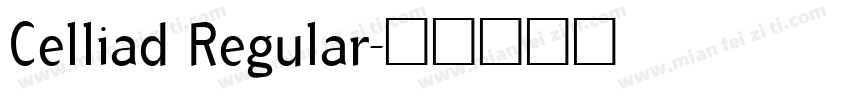 Celliad Regular字体转换